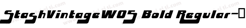 StashVintageW05 Bold Regular字体转换